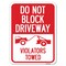 Signmission Do Not Block Driveway-Violators Towed With Graphic Rust Proof Parking, A-1824-24180 A-1824-24180 - alternate 1